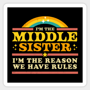 The Reason We Have Rules - Middle Sister - Matching Sticker